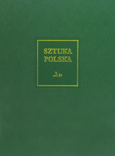 Sztuka polska (7) (Sztuka polska Sztuka XX i początku XXI wieku, Band 7)